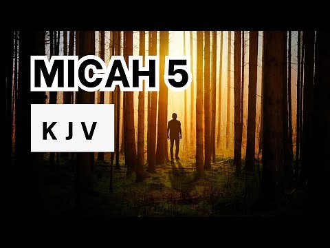 Micah 5 | A Promised Ruler From Bethlehem | KJV Audio Bible | No music