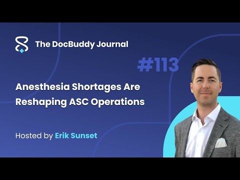 Anesthesia Shortages Are Reshaping ASC Operations