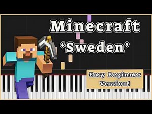 Minecraft - Sweden (Easy Beginner Piano Tutorial)