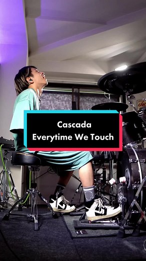 Cascada Everytime We Touch Drum Cover