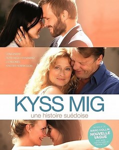 (Film Vf) Kyss Mig : une histoire suédoise ~ Streaming Vf (2011) Film\nComplet
