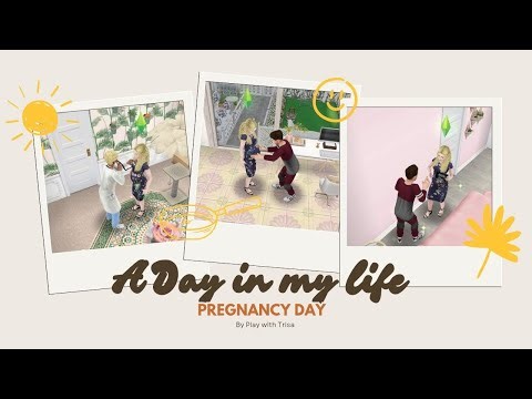 A Day in My Life | Pregnancy Day in The Sims | Sims Family Gameplay