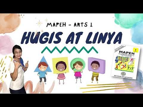 MAPEH 1- ARTS 1| Hugis at Linya| Grade 1| Quarter 1 Week 1-2