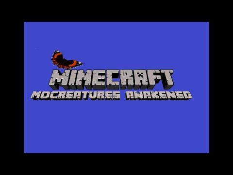 Mo'creatures Awakened 2.0&3.0 Infos Showcase 1.16.5