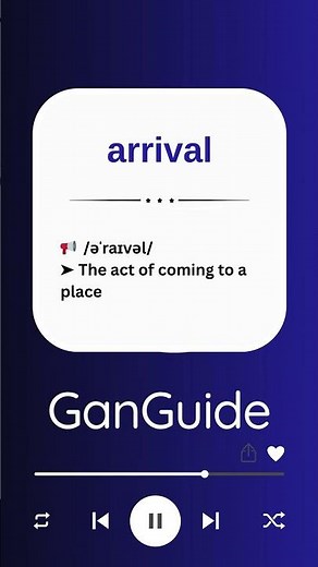 B1 English Word: ARRIVAL | Meaning & Pronunciation