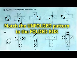 SPATIAL ABILITY | Match the UNFOLDED Pattern to the FOLDED Box