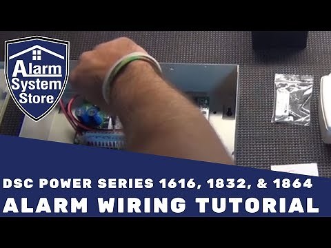 Alarm System Store Tech Video - DSC Power Series Basic Wiring