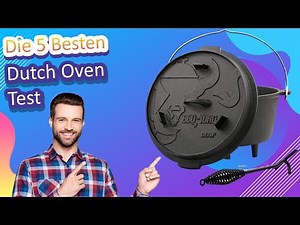 Die 5 Besten Dutch Oven Test