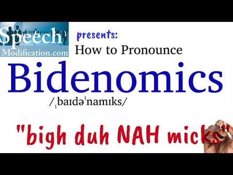 How to Pronounce Bidenomics