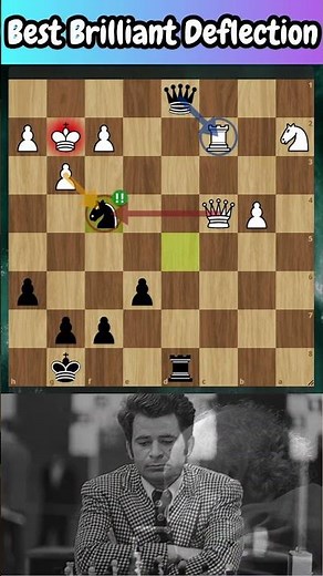 Best Brilliant Deflection! Play Like a World Chess Champion!♟️🔥