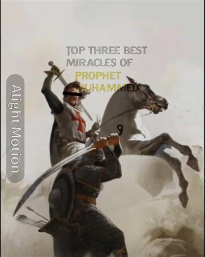 top 3 best miracles of the Prophet Muhammed 💀👆#best #edit #alight_motion #idk_editz#muhammed_ﷺ