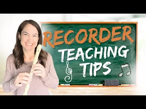 How to Teach Recorder Without the Squeaks