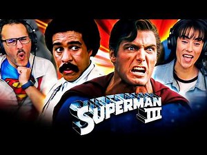 SUPERMAN III (1983) IS BONKERS!! MOVIE REACTION!! Christopher Reeve | Richard Pryor
