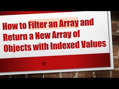 How to Filter an Array and Return a New Array of Objects with Indexed Values