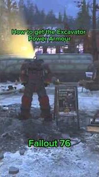 How to get the Excavator Power Armour in Fallout 76 #fallout #fallout76 #gaming #gamingshorts #games