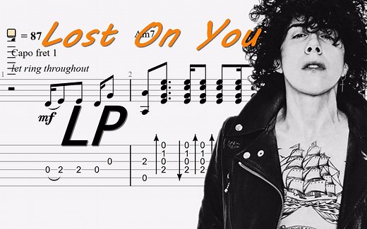 Lost On You LP 指弹吉他谱 附吉他谱下载