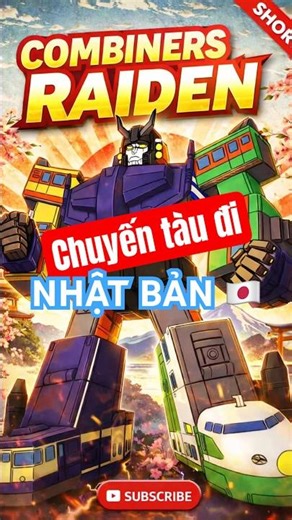 Raiden hợp thể xe lửa Japan #transformers #autobots #raiden