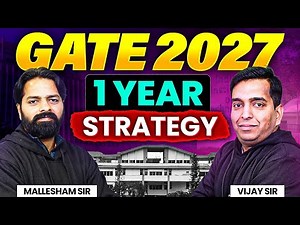 GATE 2027 Ideal Preparation Strategy | GATE 2027 Roadmap