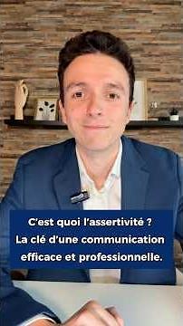👌 C’est quoi l’assertivité ? – Assertivité