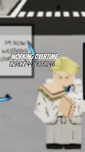 Roblox Audio Id (Working Overtime)