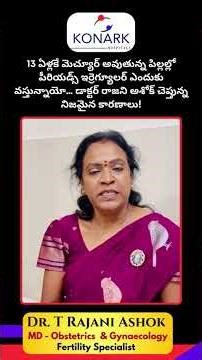 Why 13-Year-Old Girls Get Irregular Periods | Dr. Rajani Ashok Explains the Real Reasons