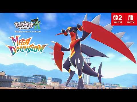 Pokémon Legends: Z-A – Mega Dimension | Mega Garchomp Z​ Appears! 💥