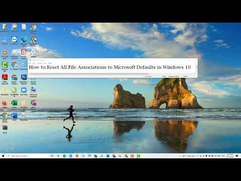 How to Reset All File Associations to Microsoft Defaults on Windows 10 Tutorial