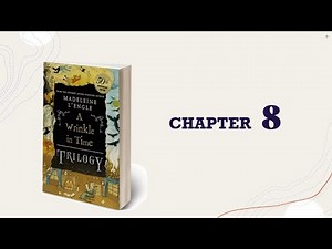 [CHAPTER 8] A Wrinkle In Time // Madeleine L'Engle // Audiobook with text