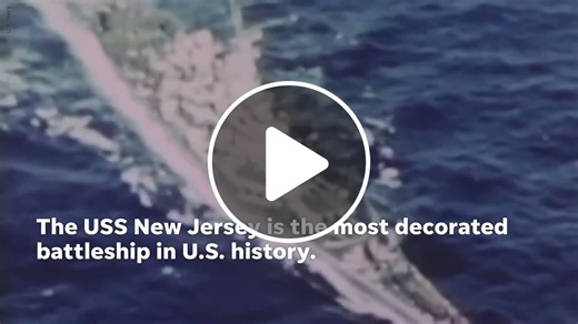 Learn about the U.S.S. New Jersey, America's most decorated battleship: Video - NewsBreak