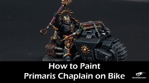 How to Paint a Primaris Chaplain on Bike Like a Pro