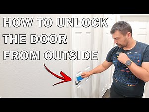 How To Unlock Interior Door From Outside