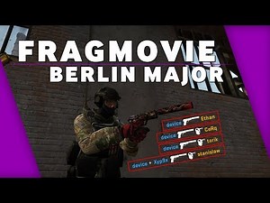 StarLadder Berlin CS:GO Major 2019 Frag Movie | Betway