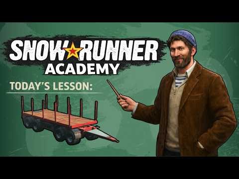 SnowRunner Academy – TRAILERS Explained