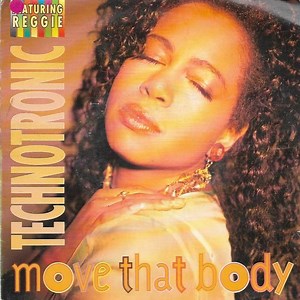 Technotronic Featuring Reggie - Move That Body