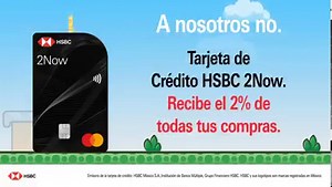 Con tu Tarjeta de Crédito HSBC 2Now acostúmbrate a recibir más en la vida real. #MarioBros #Mar10Day | HSBC