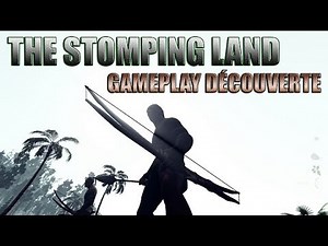 The Stomping Land ~ Gameplay découverte - Multi [FR]