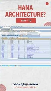 10 Hana Architecture? Part 10