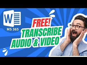 FREE - Transcribe audio and video in Microsoft Word 365