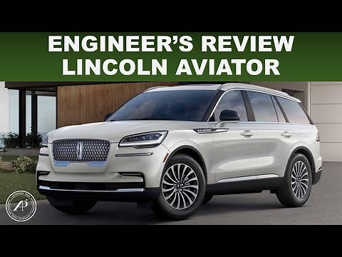 ENGINEER'S FULL REVIEW OF 2022 LINCOLN AVIATOR - Lexus doesn't have a true competitor for this yet