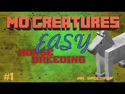 Mo'Creatures EASY HORSE BREEDING Guide!!!! 1.8 MINECRAFT