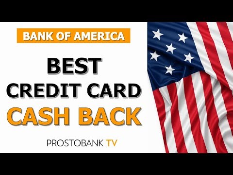 How to Choose the Best Bank of America Credit Card for Maximum Cash Back