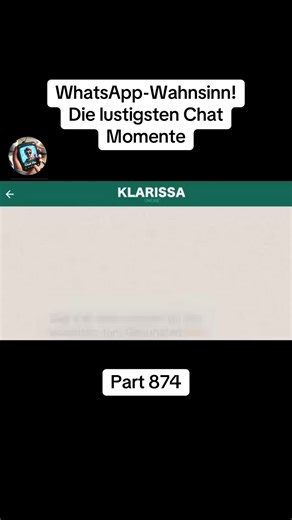 Hol dir jetzt deine tägliche Dosis Humor! Part 874 #chat #friends #fyy #goviral #whatsapp