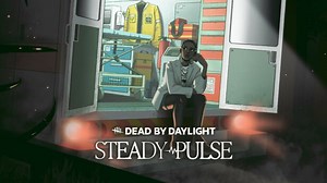 Dead by Daylight - Steady Pulse