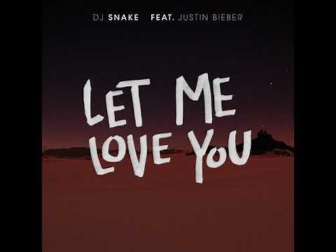 DJ Snake - Let Me Love You (feat. Justin Bieber) (Super Clean)