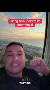 Flying semi-private vs commercial