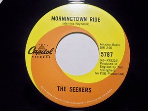 The Seekers - Morningtown Ride / Walk With Me