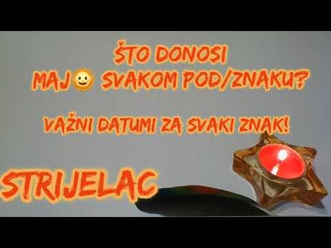 🔴ŠTO VAM DONOSI #maj ? ✨️ BITNI DATUMI ZA SVAKI ZNAK! 🎯 #strelac #strijelac ✨️
