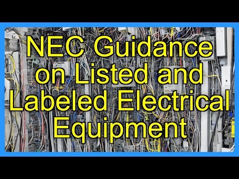 NEC Guidance on Listed and Labeled Electrical Equipment