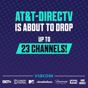 46 reactions · 15 shares | AT&T-DIRECTV is about to drop up to 23 channels including MTV, VH1, Comedy Central, Nickelodeon, BET and more! | MTV | Facebook