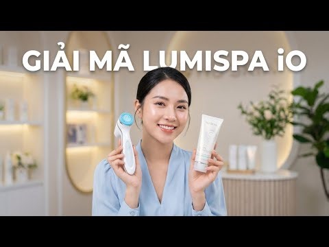 Sự thật về LumiSpa iO: Máy rửa mặt hay "Máy đổi đời" làn da? | 083.551.9999